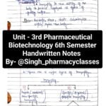 Unit - 3rd Pharmaceutical Biotechnology 6th Semester Handwritten Notes Download Now