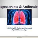 EXPECTORANTS & ANTITUSSIVES PPT/PDF Download Now
