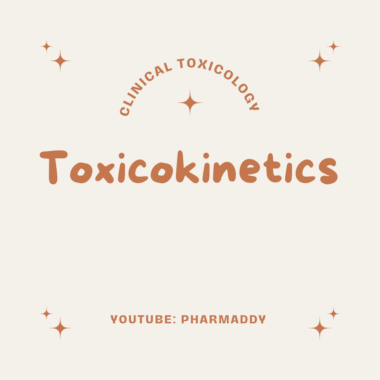Toxicokinetics [Clinical Toxicology] (PharmD) Download Now