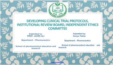 DEVELOPING CLINICAL TRIAL PROTOCOLS, INSTITUTIONAL REVIEW BOARD, INDEPENDENT ETHICS Download Now