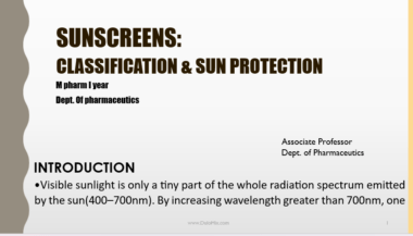 SUNSCREENS: CLASSIFICATION & SUN PROTECTION M pharm I year PDF/PPT Download Now