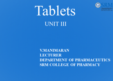 Tablets/ advantages of the Tablet dosage/ UNIT III /PDF/PPT Download Now